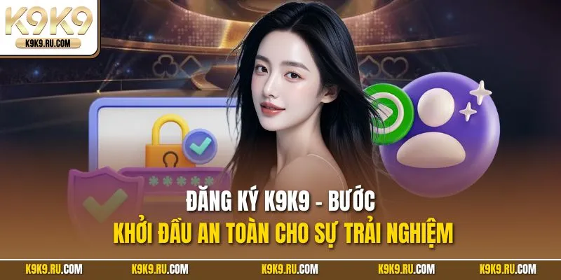 Đăng Ký K9k9