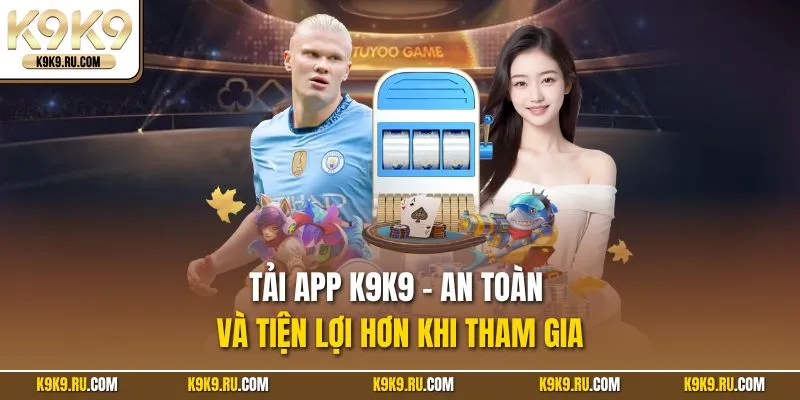 Tải App K9K9