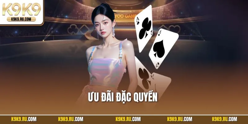 Ưu đãi đặc quyền 